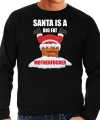 Foute kerstsweater outfit santa is a big fat motherfucker zwart carnaval heren