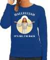 Hallelujah its me im back kerstsweater outfit blauw carnaval dames